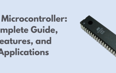8051 Microcontroller: Complete Guide, Features, and Applications